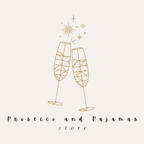 Prosecco and Pajamas